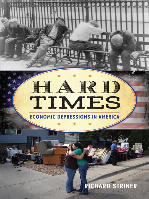 Title details for Hard Times by Richard  Striner - Available